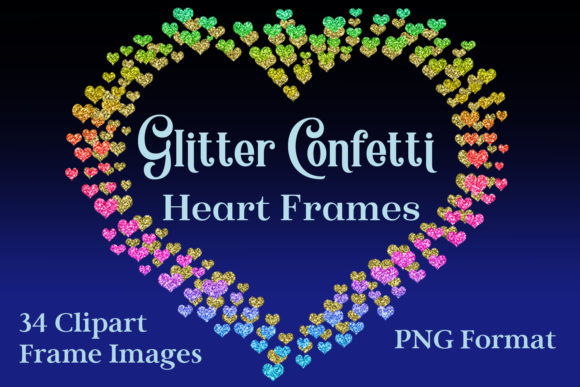Download Glitter Confetti Heart Frames - Art Collection